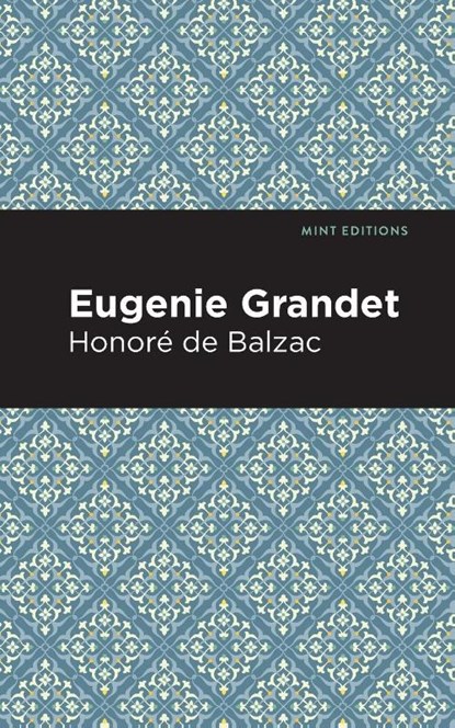 Eugenie Grandet, Honore de Balzac - Paperback - 9781513268279