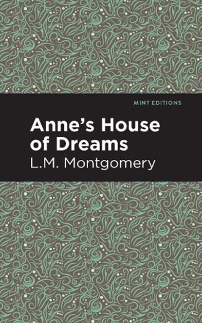 Anne's House of Dreams, L. M. Montgomery - Paperback - 9781513268392