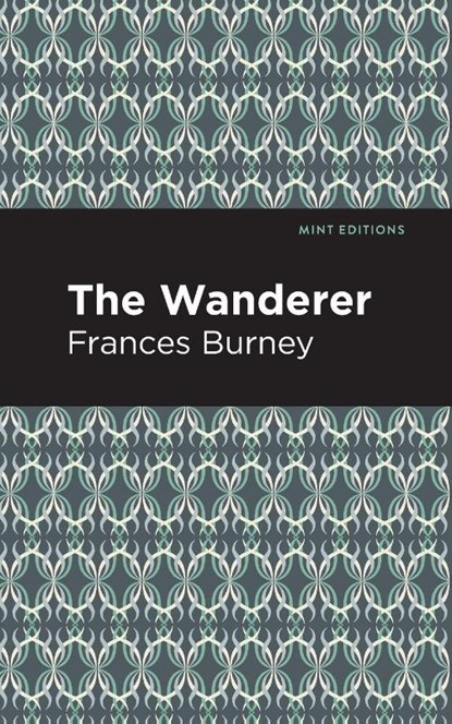 The Wanderer, Frances Burney - Paperback - 9781513268811