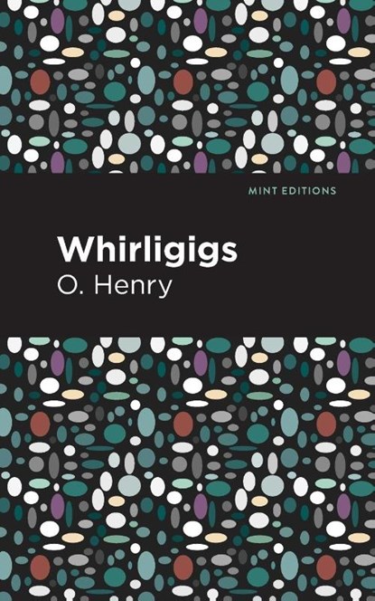 Whirligigs, O. Henry - Paperback - 9781513269917