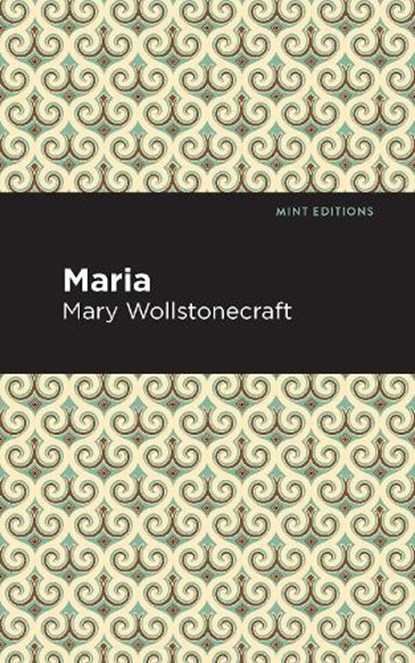 Maria, Mary Wollstonecraft - Paperback - 9781513270937