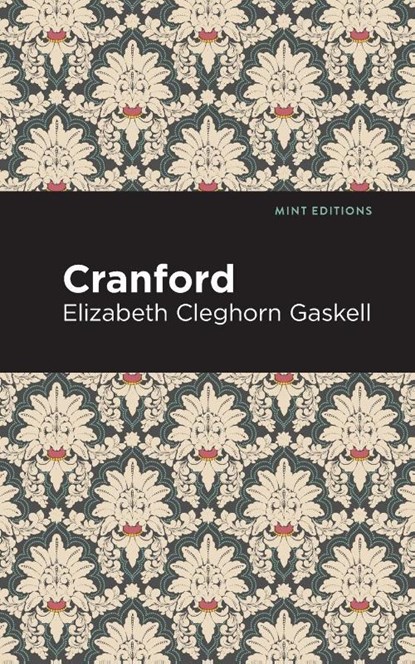 Cranford, Elizabeth Cleghorn Gaskell - Paperback - 9781513271361
