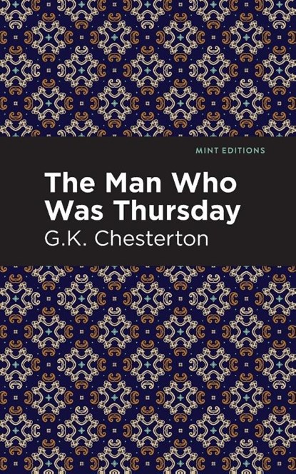 The Man Who Was Thursday, G. K. Chesterton - Paperback - 9781513271842