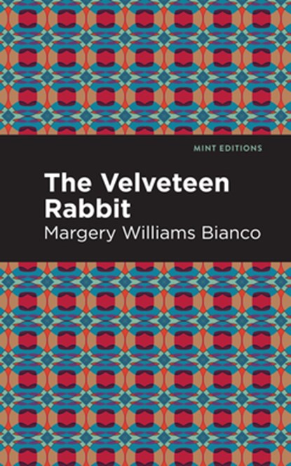 The Velveteen Rabbit, Margery Williams Bianco - Paperback - 9781513271859