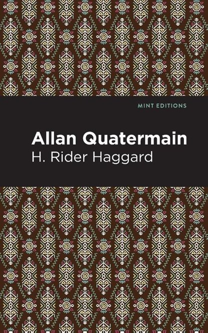 Allan Quatermain, H. Rider Haggard - Paperback - 9781513277615