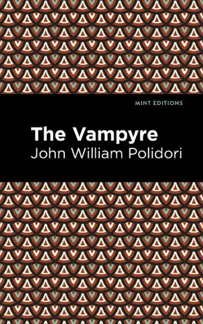 The Vampyre, John William Polidori - Paperback - 9781513277707