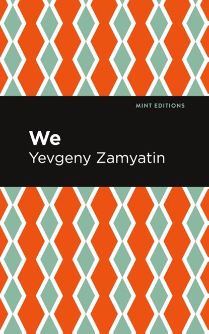We, Yevgeny Zamyatin - Paperback - 9781513278308
