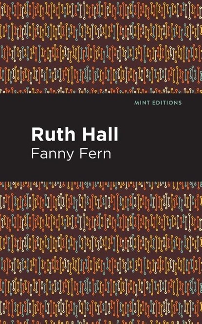 Ruth Hall, Fanny Fern - Paperback - 9781513279947
