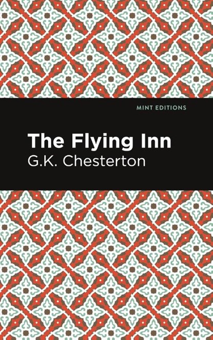 The Flying Inn, G. K. Chesterton - Paperback - 9781513280530
