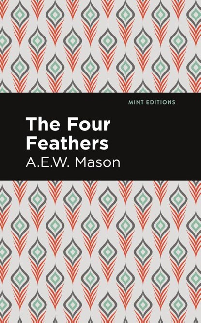 The Four Feathers, A. E. W. Mason - Paperback - 9781513281278