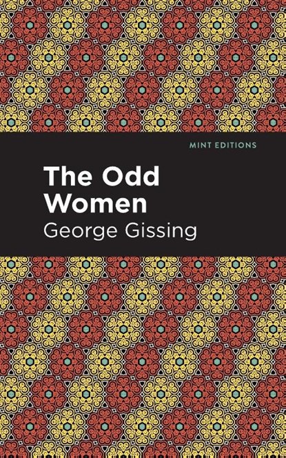 The Odd Women, George Gissing - Paperback - 9781513281506