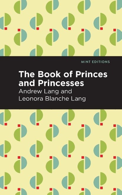 The Book of Princes and Princesses, Andrew Lang - Paperback - 9781513281766