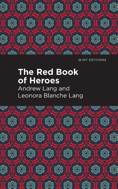 The Red Book of Heroes, Andrew Lang - Paperback - 9781513281780
