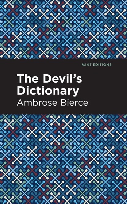 The Devil's Dictionary, Ambrose Bierce - Paperback - 9781513282770