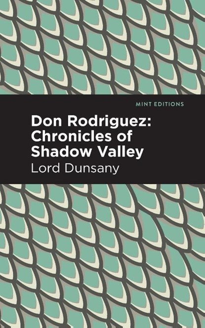 Don Rodriguez, Lord Dunsany - Paperback - 9781513282794
