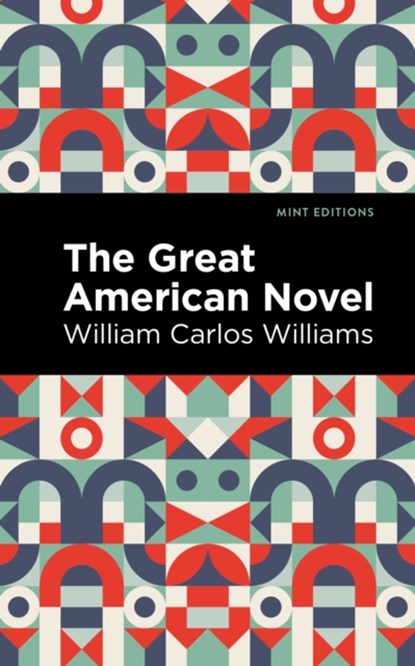 The Great American Novel, William Carlos Williams - Paperback - 9781513283012