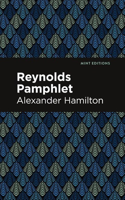 Reynolds Pamphlet, Alexander Hamilton - Paperback - 9781513295619
