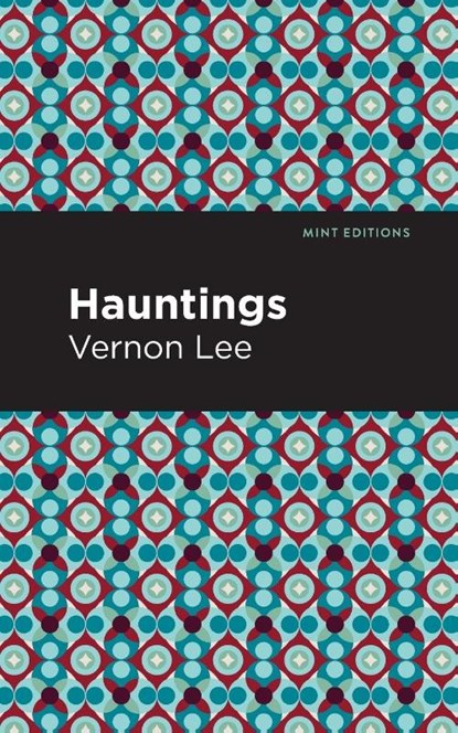 Hauntings, Vernon Lee - Paperback - 9781513295640