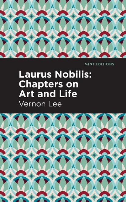 Laurus Nobilis, Vernon Lee - Paperback - 9781513295688