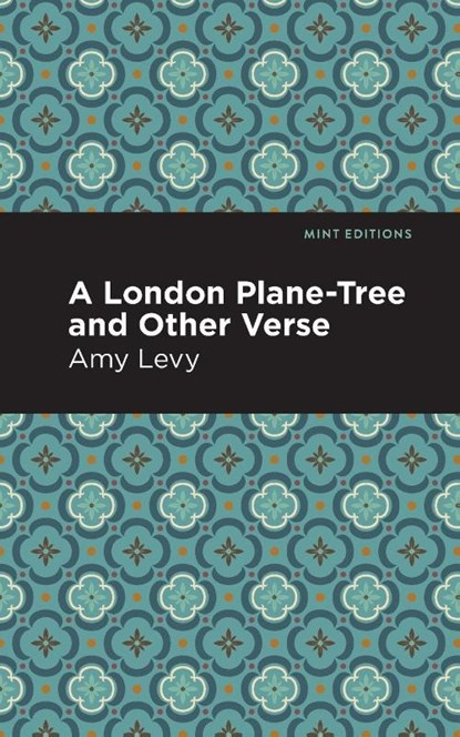 A London Plane-Tree and Other Verse, Amy Levy - Paperback - 9781513295848
