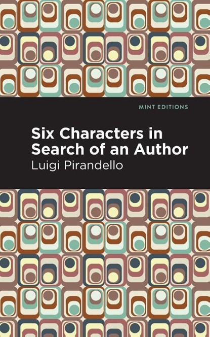 Six Characters in Search of an Author, Luigi Pirandello - Paperback - 9781513296869