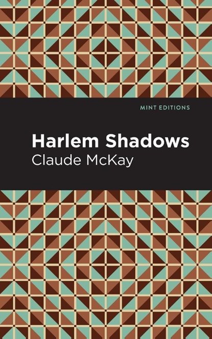 Harlem Shadows, Claude McKay - Paperback - 9781513299341