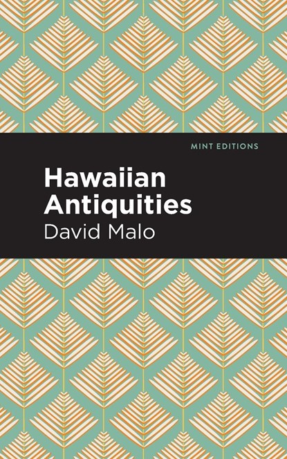 Hawaiian Antiquities, David Malo - Paperback - 9781513299532