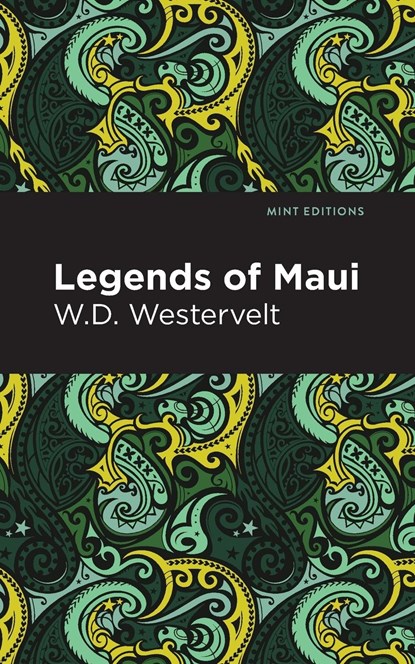 Legends of Maui, W. D. Westervelt - Paperback - 9781513299563