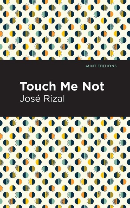 Touch Me Not, Jose Rizal - Paperback - 9781513299990