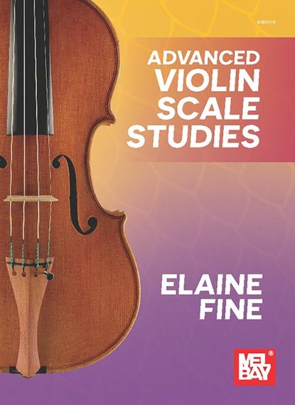 Advanced Violin Scale Studies, Elaine Fine - Paperback - 9781513468587
