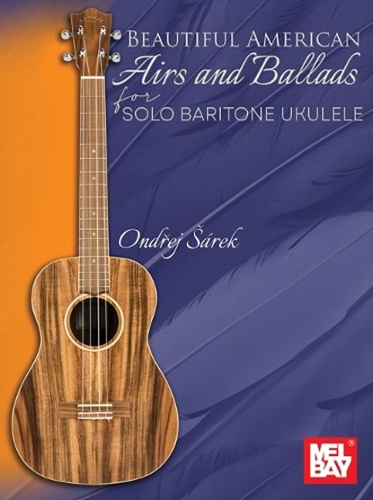 Beautiful American Airs and Ballads, Ondrej Sarek - Gebonden - 9781513477381