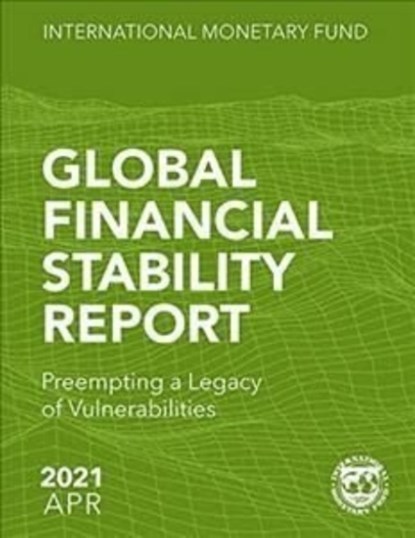 Global Financial Stability Report, April 2021, International Monetary Fund - Paperback - 9781513569673