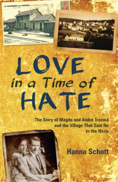 Love in a Time of Hate, Schott Hanna Schott - Paperback - 9781513801254
