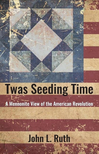 Twas Seeding Time, John L Ruth - Paperback - 9781513805580