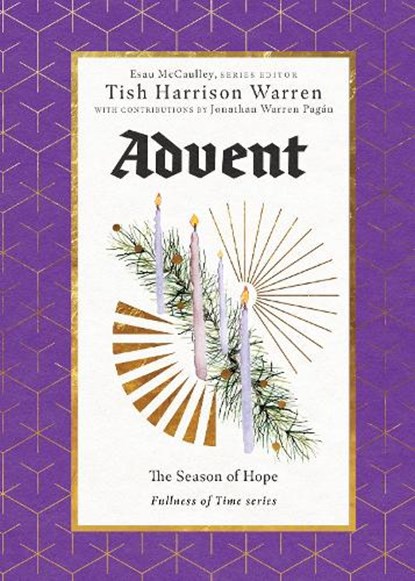 Advent, Tish Harrison Warren - Gebonden - 9781514000182