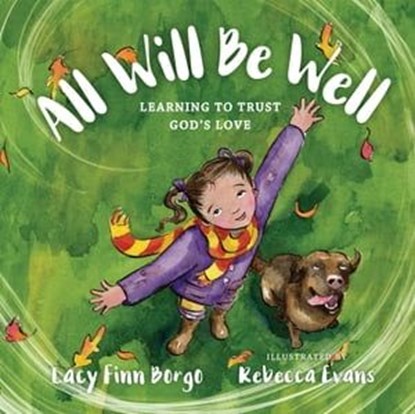 All Will Be Well, Lacy Finn Borgo - Ebook - 9781514002490
