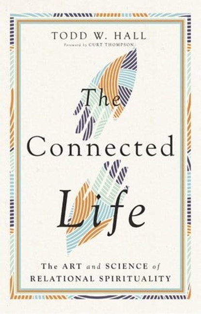 The Connected Life, Todd W. Hall - Ebook - 9781514002629