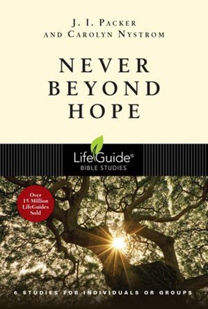 Never Beyond Hope, J. I. Packer ; Carolyn Nystrom - Ebook - 9781514005071