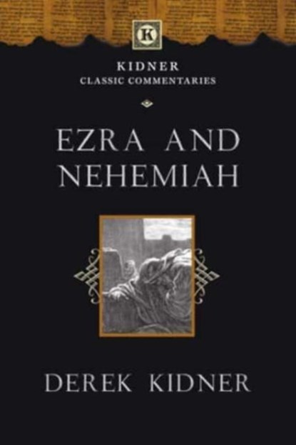 Ezra and Nehemiah, Derek Kidner - Paperback - 9781514005422