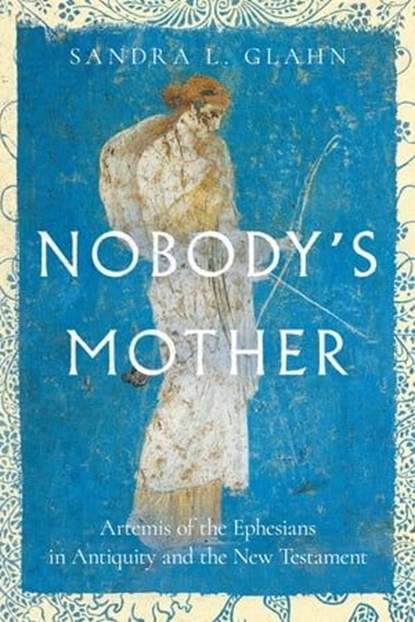 Nobody's Mother, Sandra L Glahn - Ebook - 9781514005934