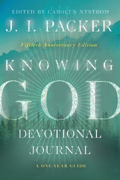 Knowing God Devotional Journal, J. I. Packer - Gebonden - 9781514007792