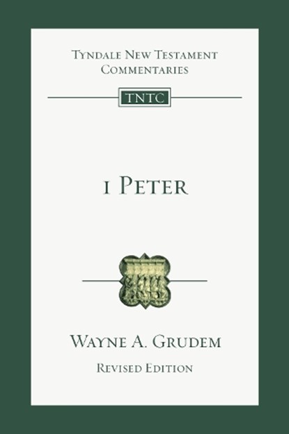 1 Peter, Wayne A. Grudem - Paperback - 9781514008294