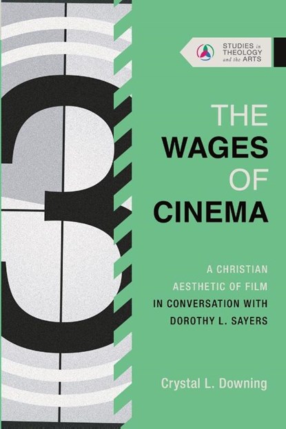 The Wages of Cinema, Crystal L. Downing - Paperback - 9781514008805