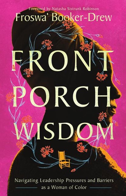 Front Porch Wisdom, Froswa' Booker-Drew - Paperback - 9781514008881