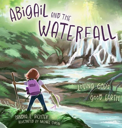 Abigail and the Waterfall, Sandra L. Richter - Gebonden - 9781514008928