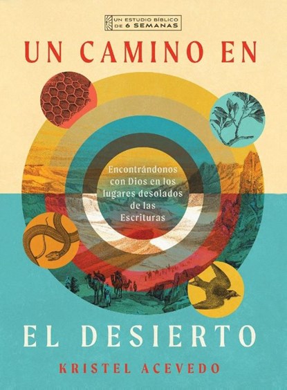 Un Camino En El Desierto, Kristel Acevedo - Paperback - 9781514009307