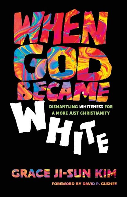 When God Became White, Grace Ji-Sun Kim - Paperback - 9781514009390