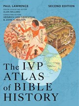 The IVP Atlas of Bible History - Paul Lawrence - 9781514011782