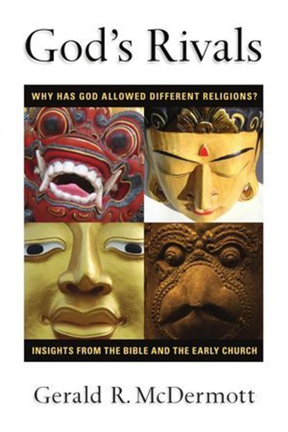 God's Rivals, Gerald R. McDermott - Ebook - 9781514019092