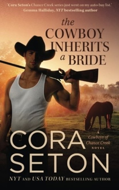 The Cowboy Inherits a Bride, Cora Seton - Paperback - 9781514127995